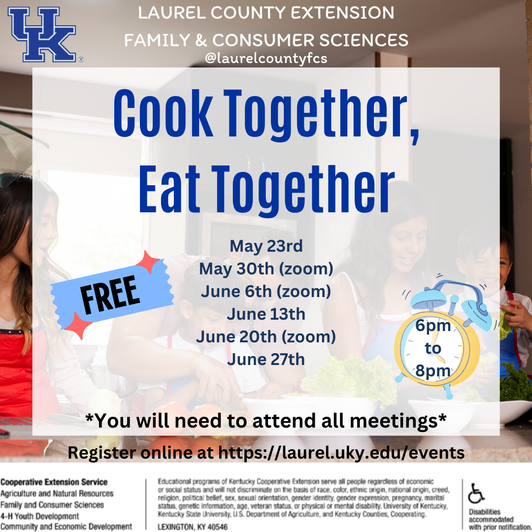 Cook Together, Eat Together | Laurel County Extension Office