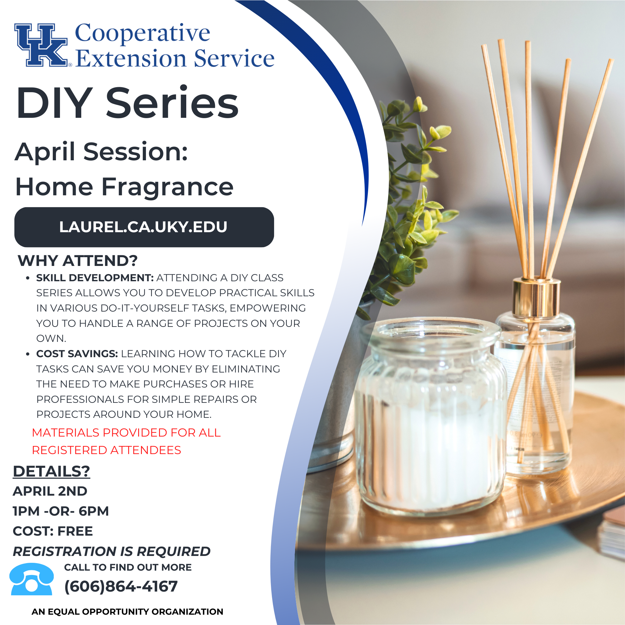 Flyer with background containing candles stating "DIY Series: Home Fragrance" and includes class date details.